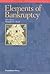 Elements of Bankruptcy by Douglas G. Baird