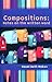 Compositions: Notes on the Written Word