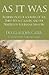 As It Was: Reminiscences of a Soldier of the Third Texas Cavalry and the Nineteenth Louisiana Infantry