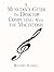 Musician's Guide to Desktop Computing with the Macintosh