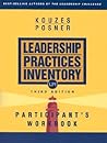 Leadership Practices Inventory (LPI): Participant's Workbook