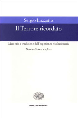 Il Terrore ricordato: Memoria e tradizione dell'esperienza rivoluzionaria (Paperback)