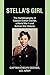 Stella's Girl: The Autobiography Of Captain Evelyn Decker, A World War II And Korean War Veteran