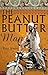 The Peanut Butter Man by Russ Irwin