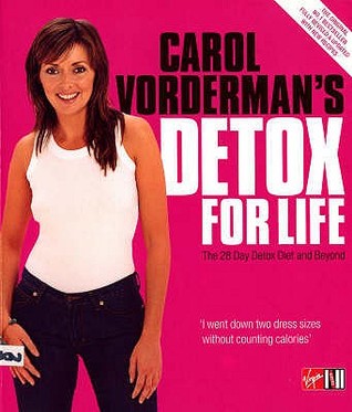 Carol Vorderman's Detox for Life (Paperback)