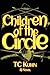 Children of the Circle: A N...