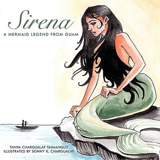 Sirena: A Mermaid Legend from Guam (Paperback)