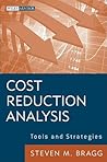 Cost Reduction Analysis: Tools and Strategies (Wiley Corporate F&A)