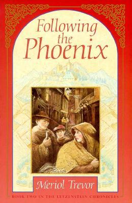 Following the Phoenix (Letzenstein Chronicles, #2)