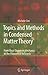 Topics and Methods in Condensed Matter Theory: From Basic Quantum Mechanics to the Frontiers of Research