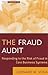 The Fraud Audit: Responding to the Risk of Fraud in Core Business Systems (Wiley Corporate F&A)