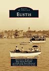 Eustis (Images of America: Florida) Eustis (Images of America: Florida)