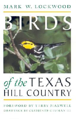 Birds of the Texas Hill Country (Corrie Herring Hooks Series)