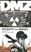 DMZ, Vol. 8: Hearts and Minds