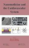 Nanomedicine and the Cardiovascular System