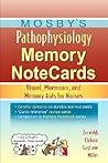 Mosby's Pathophysiology Memory NoteCards: Visual, Mnemonic, and Memory Aids for Nurses