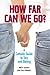 How Far Can We Go?: A Catho...