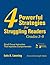 Four Powerful Strategies for Struggling Readers, Grades 3-8: Small Group Instruction That Improves Comprehension