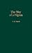The Way of a Pilgrim and the Pilgrim Continues His Way by Anonymous