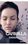 Carmilla by J. Sheridan Le Fanu