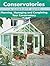 Conservatories: A Complete Guide