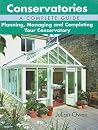 Conservatories: A Complete Guide Conservatories: A Complete Guide