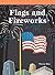 Flags and Fireworks (Neighborhood Readers)