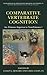 Comparative Vertebrate Cognition: Are Primates Superior to Non-Primates? (Developments in Primatology: Progress and Prospects)
