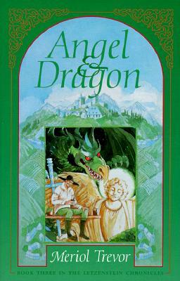Angel and Dragon (Letzenstein Chronicles, #3)