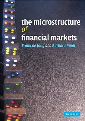 The Microstructure of Financial Markets