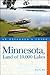 Explorer's Guide Minnesota, Land of 10,000 Lakes (Explorer's Complete)