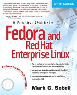 A Practical Guide to Fedora and Red Hat Enterprise Linux (Paperback)