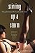 Stirring Up a Storm: Tales of the Sensual, the Sexual, and the Erotic