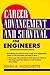 Career Advancement and Survival for Engineers