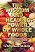 The Wisdom and Healing Powe...