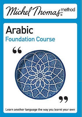 Arabic: Foundation Course (Michel Thomas Method)
