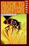 Stokes Guide to Observing Insect Lives Stokes Guide to Observing Insect Lives