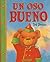 Un oso bueno (Spanish Edition)