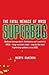 Superbug: The Fatal Menace of MRSA