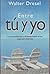 Entre tu y yo/ Between You and Me: La Incomunicacion Y El Desencuentro En Las Relaciones Amorosas/ the Lack of Communication and the Disagreements in Relationships (Spanish Edition)