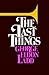 The Last Things: An Eschato...