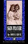 Skin Prayer