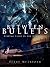 Between Bullets by Terry McIntosh