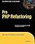 Pro PHP Refactoring