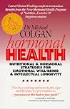 Hormonal Health: Nutritional and Hormonal Strategies for Emotional Well-Being & Intellectual Longevity