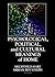 Psychological, Political, and Cultural Meanings of Home