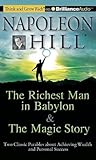 The Richest Man in Babylon & The Magic Story by Napoleon Hill