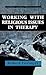 Working Religious Issues In Therapy