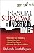Financial Survival in Uncer...