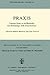 Praxis: Yugoslav Essays in the Philosophy and Methodology of the Social Sciences (Boston Studies in the Philosophy and History of Science, 36)